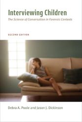Cover Art for 9781433843204, Interviewing Children: The Science of Conversation in Forensic Contexts by Debra Ann Poole