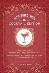 Cover Art for 9781452108261, Let’s Bring Back Cocktails by Lesley M. M. Blume