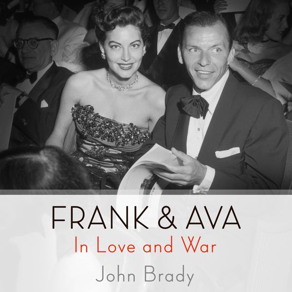 Cover Art for B016DW6N1I, Frank & Ava: In Love and War (Unabridged) by Unknown