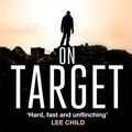 Cover Art for B00A3BO7BE, On Target (Gray Man Book 2) by Mark Greaney
