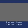 Cover Art for 9781484860526, Tales from Shakespeare by Charles Lamb