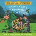 Cover Art for B00NPB83S2, Charlie Cook's Favourite Book by Julia Donaldson, Axel Scheffler