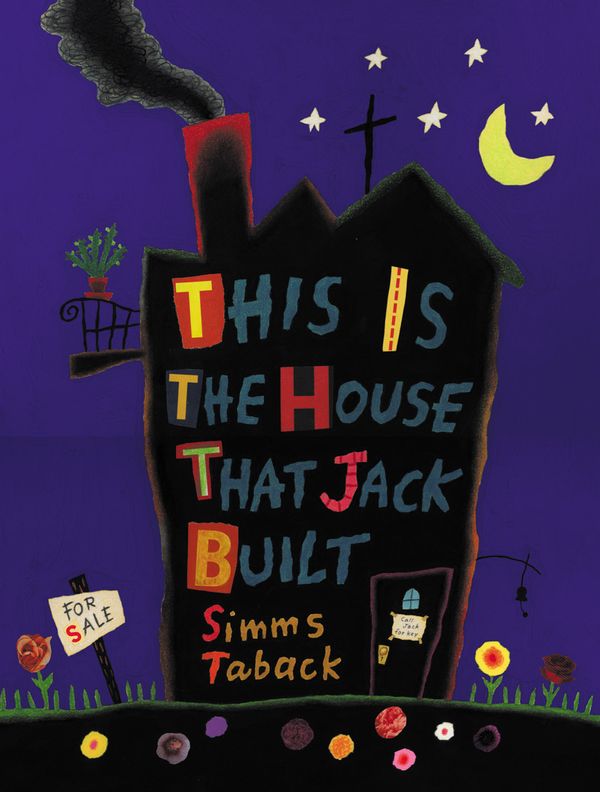 Cover Art for 9780142402009, This is The House That Jack Built by Simms Taback