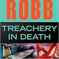 Cover Art for B004TWG6EO, Treachery in Death 1st (first) edition Text Only by J.d. Robb