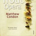 Cover Art for 9781741666472, The Trout Opera by Matthew Condon