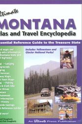 Cover Art for 9781888550078, The Ultimate Montana Atlas and Travel Encyclopedia by Heidi Pfeil Dougherty; Michael Dougherty