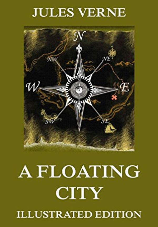 Cover Art for B00O0V245E, A Floating City by Jules Verne