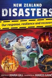 Cover Art for 9781775436218, NZ DISASTERS by Maria Gill