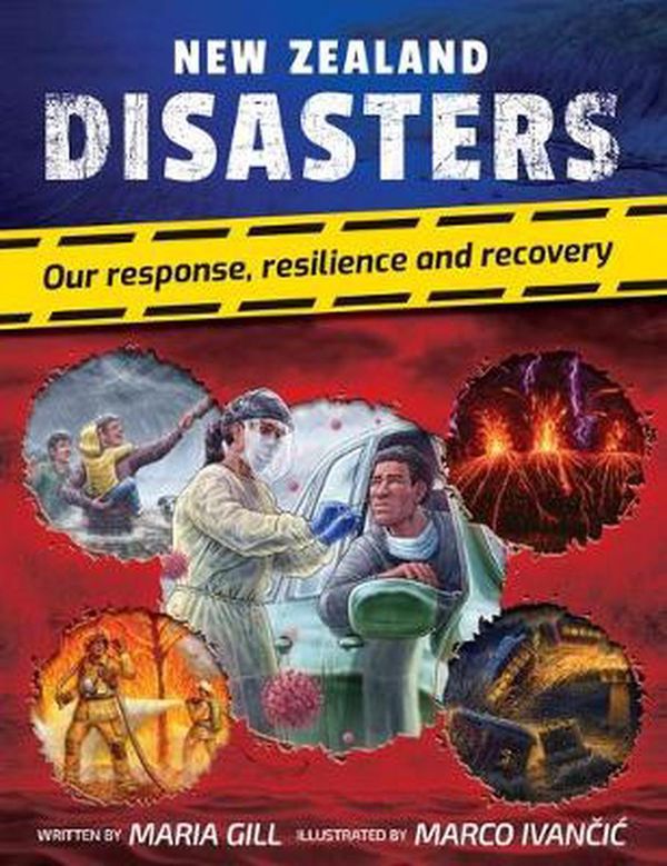 Cover Art for 9781775436218, NZ DISASTERS by Maria Gill