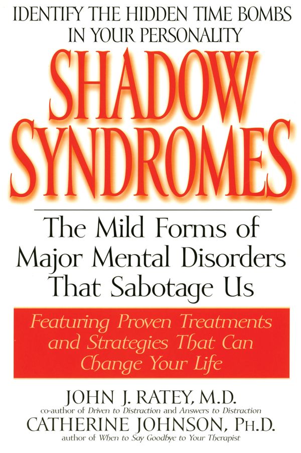 Cover Art for 9780553379594, Shadow Syndromes by John J. Ratey