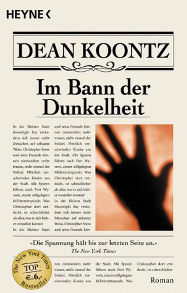 Cover Art for 9783453872530, Im Bann der Dunkelheit. by Dean Koontz