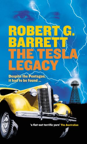 Cover Art for 9780732283681, The Tesla Legacy by Robert G. Barrett