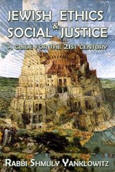 Cover Art for 9781935104148, Jewish Ethics & Social Justice by Shmuly Yanklowitz