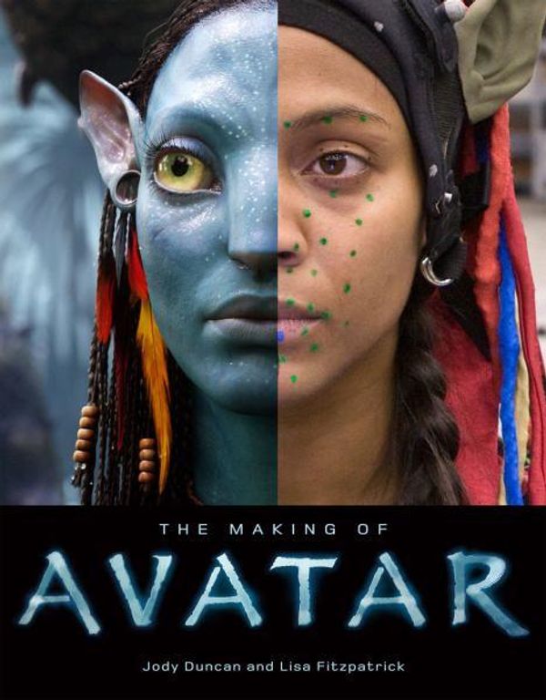 Cover Art for 9780810997066, The Making of Avatar by Duncan Jesser, Jody, Lisa Fitzpatrick