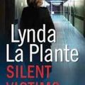 Cover Art for 9781471135507, Prime Suspect 3 Silent Victpa by Lynda La Plante