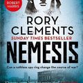 Cover Art for 9781785769092, Nemesis: An unputdownable wartime spy thriller for fans of Robert Harris by Rory Clements
