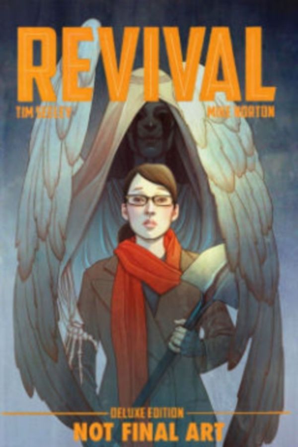 Cover Art for 9781632151025, Revival Deluxe Collection Volume 2 HC by Tim Seeley