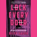 Cover Art for 9781984891051, Lock Every Door by Riley Sager