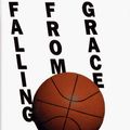 Cover Art for 9780684807669, Falling from Grace by Terry Pluto