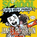 Cover Art for 9781478941644, Middle School: Dog's Best Friend by James Patterson, Chris Tebbetts