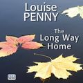Cover Art for 9781445043616, The Long Way Home by Louise Penny