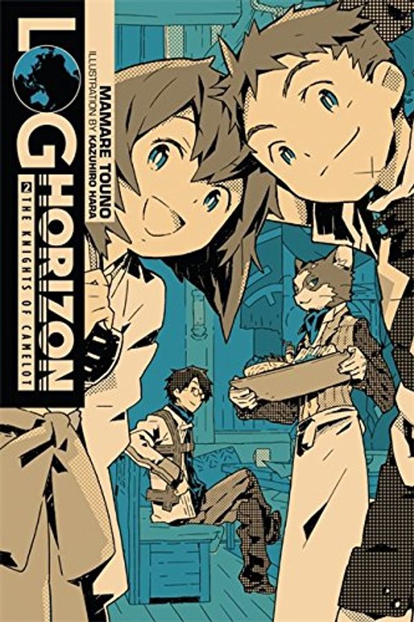 Cover Art for 2015316263818, Log Horizon, Vol. 2: The Knights of Camelot - light novel by Mamare Touno