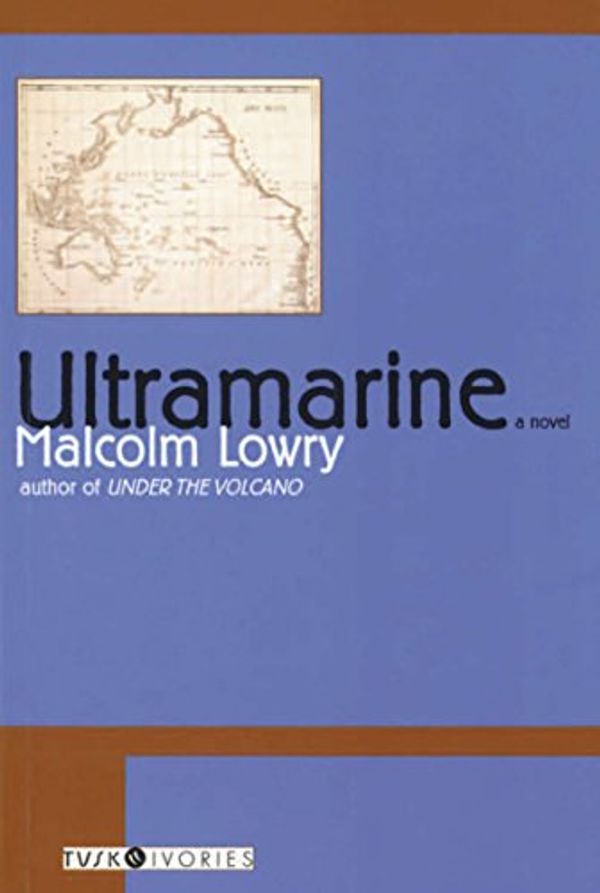 Cover Art for 9781585676958, Ultramarine by Malcolm Lowry