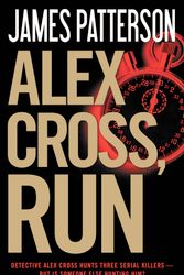 Cover Art for 9780316097512, Alex Cross, Run by James Patterson