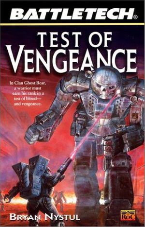 Cover Art for 9780451458360, Test of Vengeance by Bryan Nystul