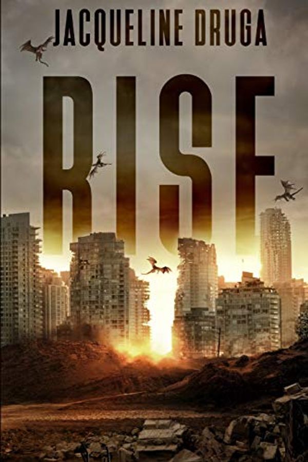 Cover Art for 9798612685128, Rise by Jacqueline Druga