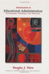 Cover Art for 9781930556638, Introduction to Educational Administration: Standards, Theories, and Practice by Douglas J. Fiore