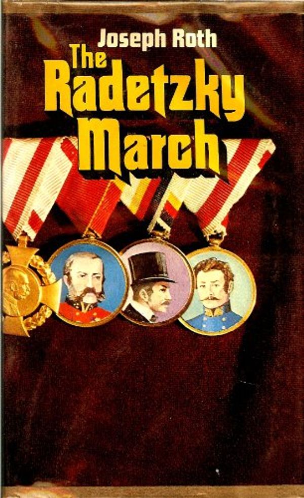 Cover Art for 9780879510152, The Radetzky March by Joseph Roth