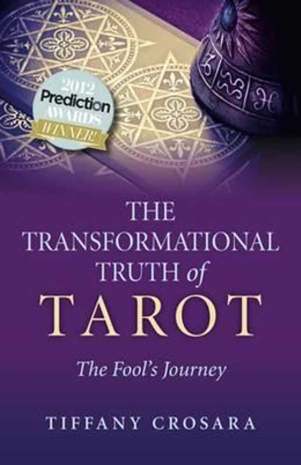 Cover Art for 9781780996363, The Transformational Truth of Tarot by Tiffany Crosara