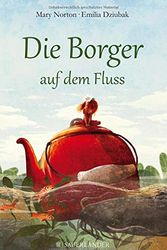 Cover Art for 9783737354400, Die Borger auf dem Fluss by Mary Norton