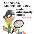 Cover Art for 9781935660156, Clinical Microbiology Made Ridiculously Simple by Mark Gladwin, William Trattler, C.Scott Mahan