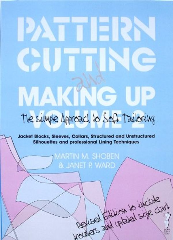 Cover Art for 9780953239535, Pattern Cutting and Making Up: v. 2 by Martin Shoben