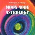 Cover Art for 9780954768034, Moon Node Astrology by Bruno Huber