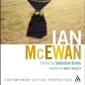 Cover Art for 9781441102744, Ian McEwan : contemporary critical perspectives by Unknown