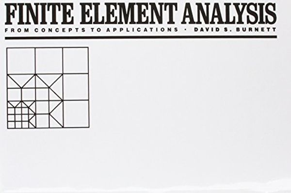 Cover Art for 9780201108064, Finite Element Analysis by David S. Burnett
