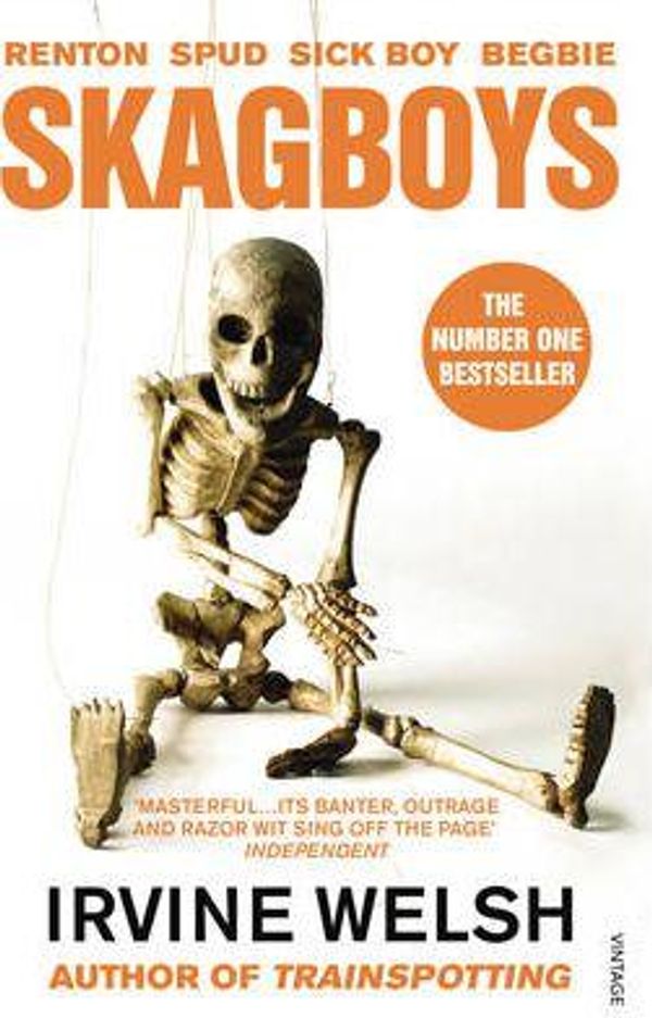Cover Art for 9780099535591, Skagboys by Irvine Welsh