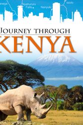 Cover Art for 9781445136875, Journey Through: Kenya by Liz Gogerly