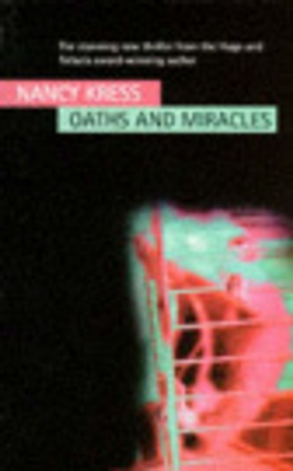 Cover Art for 9780451455772, Oaths and Miracles by Nancy Kress