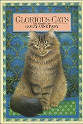 Cover Art for 9781860199301, Glorious Cats: The Paintings of Lesley Anne Ivory by Russell Ash