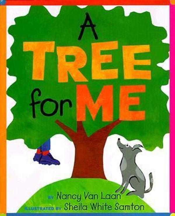 Cover Art for 9780679893844, A Tree for Me by Nancy Van Laan