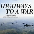 Cover Art for 9780732296490, Highways to a War (Paperback) by Christopher Koch