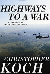 Cover Art for 9780732296490, Highways to a War (Paperback) by Christopher Koch