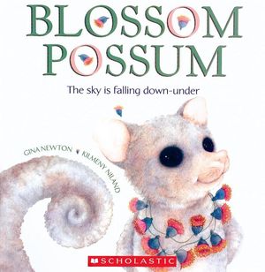 Cover Art for 9781865047959, Blossum Possum by Gina Newton