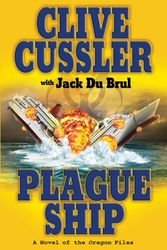 Cover Art for B003UYV1VU, Plague Ship (Oregon Files) by Du Brul, Jack