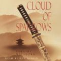 Cover Art for 9780739353028, Cloud of Sparrows by Takashi Matsuoka