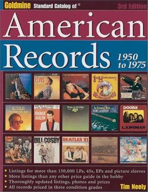 Cover Art for 9780873494717, Goldmine Standard Catalog of American records 1950-1975 by Neely, Tim